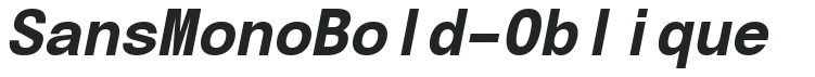 SansMono Bold-Oblique preview
