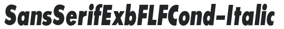 SansSerifExbFLFCond-Italic preview