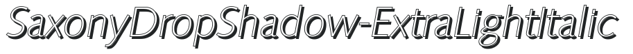 SaxonyDropShadow-ExtraLight Italic preview