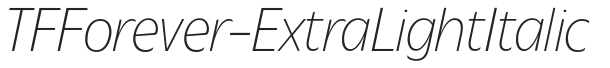 TFForever-ExtraLightItalic preview
