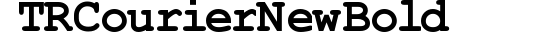 TR Courier New  Bold preview