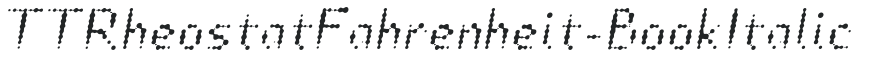 TTRheostatFahrenheit-BookItalic preview