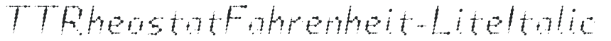 TTRheostatFahrenheit-LiteItalic preview