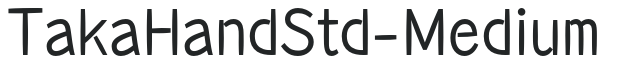 TakaHandStd-Medium preview