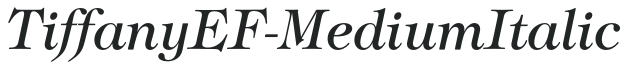 TiffanyEF-MediumItalic preview
