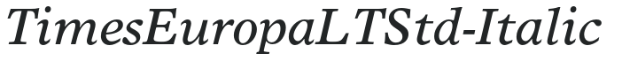 TimesEuropaLTStd-Italic preview
