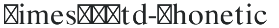 TimesLTStd-Phonetic preview