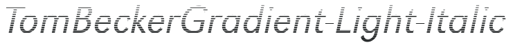 TomBeckerGradient-Light-Italic preview