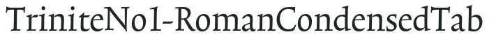 TriniteNo1-RomanCondensedTab preview