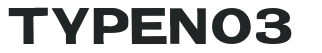 TypeNo3 preview