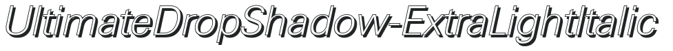 UltimateDropShadow-ExtraLight Italic preview
