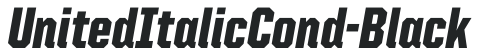 UnitedItalicCond-Black preview