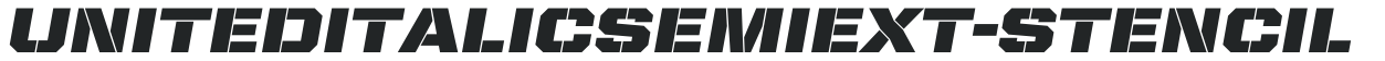 UnitedItalicSemiExt-Stencil preview