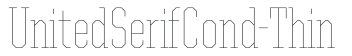 UnitedSerifCond-Thin preview