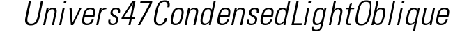 Univers47-CondensedLight Oblique preview