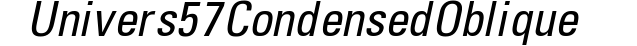 Univers57-Condensed Oblique preview