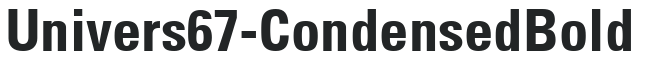 Univers67-Condensed Bold preview