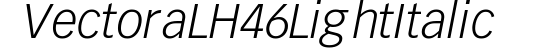 VectoraLH46-Light Italic preview