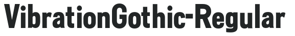 VibrationGothic-Regular letters preview